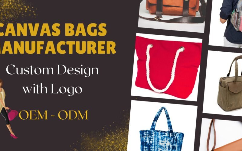 Canvas Bags Manufacturer – Custom Printed & Eco-Friendly Bags